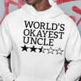 Worlds Okayest Uncle Gift Funny Worlds Okayest Uncle Hoodie Unique Gifts