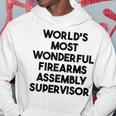 World's Most Wonderful Firearms Assembly Supervisor Hoodie Unique Gifts