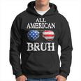 All American Bruh 4Th Of July Boys Patriotic Usa Ns Kids Patriotic Funny Gifts Hoodie