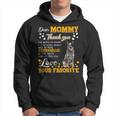 Australian Cattle Dear Mommy Thank You For Being My Mommy Hoodie