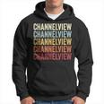 Channelview Texas Channelview Tx Retro Vintage Text Hoodie