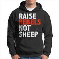 Conscious Raise Rebels Not Sheep Free Thinking Parenting Gifts For Sheep Lovers Funny Gifts Hoodie