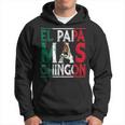 El Papa Mas Chingon - Funny Best Mexican Dad Fathers Day Hoodie