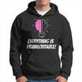 Everything Is Figureoutable Positivity Motivational Quote Hoodie