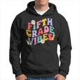 Fifth Grade Vibes Back To School 5Th Grade Team 1St Day Hoodie