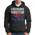 Fireworks Director I Run You Run 4Th Of July Apparel S Hoodie