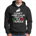 Funny Italy Flag Gifts I Cant Keep Calm Im Italian Hoodie