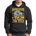 Funny Sharepoint Developer Job Title Hoodie