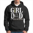 Girl Dad Her Protector Forever Funny Father Of Girls Hoodie