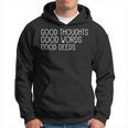 Good Thoughts Good Words Good Deeds Slogan Positive Quote Hoodie