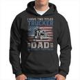 I Have Two Titles Trucker And Dad American Flag 4Th Of July Hoodie