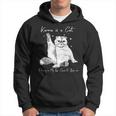 Karma-Is A Cat-Purring In My-Lap-Cause It Loves-Me-Cat-Lover Hoodie