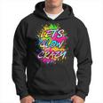 Lets Glow Crazy Party Boys Girls 80S Party Outfit Hoodie