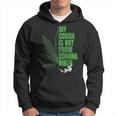 My Cough Isnt From The Virus Funny 420 Marijuana Weed Weed Funny Gifts Hoodie
