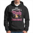 Never Underestimate A Woman With A Chihuahua Hoodie