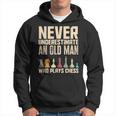 Never Underestimate An Old Man Who Plays Chess Funny Chess Hoodie
