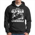 Never Underestimate An Old Man With A Snowmobile Gift Idea Gift For Mens Hoodie