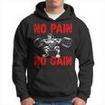 No Pain No Gain Exercise Fitness Workout Weightlifting Hoodie