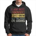 Im Not Bossy I Just Know What You Should Be Doing Just Gifts Hoodie