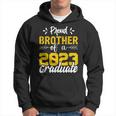 Proud Brother Of A 2023 Graduate Graduation Family Funny Gifts For Brothers Hoodie