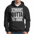 Straight Outta 1St Grade Gifts Funny First Grade Graduation Hoodie