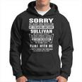 Sullivan Name Gift Sorry My Heart Only Beats For Sullivan Hoodie