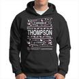 Thompson Surname Last Name Family Its A Thompson Thing Funny Last Name Designs Funny Gifts Hoodie