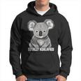 Totally Koalafied - Koala Bear Gifts Graphic Hoodie