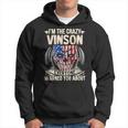 Vinson Name Gift Im The Crazy Vinson Hoodie