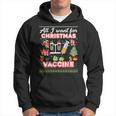All I Want For Christmas Is A Vaccine Ugly Sweater Dinner Hoodie