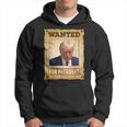 Wanted Donald Trump For President Hot Vintage Legend Hoodie