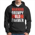 Warning Grumpy Old Farmer Funny Grandpa Farmer Hoodie