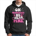 On Wednesday We Wear Pink Ribbon Breast Cancer Awareness Hoodie