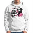 Ghost Calling Halloween Scary Costume No You Hang Up Hoodie