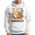 Leopard Unity Day World Kindness Day K Is For Kindness Hoodie