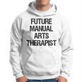 Future Manual Arts Therapist Hoodie