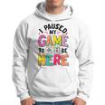 Gamer Girl I Paused My Game To Be Here Funny Video Game Hoodie