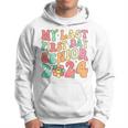 My Last First Day Senior 2024 Class Of 2024 Back To School Hoodie
