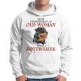 Never Underestimate An Old Woman With A Rottweiler Hoodie