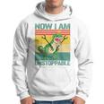 Now I Am Unstoppable T-Rex Funny Dinosaur Retro Vintage Gift Hoodie