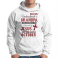 Never Underestimate An October Grandpa The Blood Of Jesus Hoodie