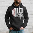 10 Years Of Being Awesome 10Th Birthday Baseball Hoodie Gifts for Him