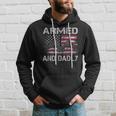 Armed And Dadly Funny Gun Lover Dad Usa Flag Fathers Day Hoodie Gifts for Him