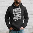 Bailey Name Gift If You Are Bailey Hoodie Gifts for Him