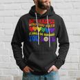 Be Careful Who You Hate It Could Be Someone You Love Lgbt Hoodie Gifts for Him