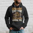Being A Scout Its A Post Apocalyptic Survival Skill Hoodie Gifts for Him