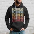 Bellmead Texas Bellmead Tx Retro Vintage Text Hoodie Gifts for Him