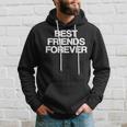 Best Friends Forever Bff Matching Friends Hoodie Gifts for Him