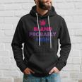 Bi And Probably High Bisexual Flag Pot Weed Marijuana Hoodie Gifts for Him