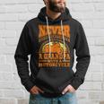 Biker Grandpa Motorcycle Never Underestimate An Old Man Hoodie Gifts for Him
